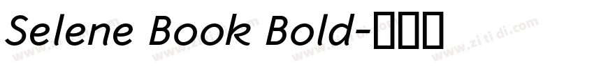 Selene Book Bold字体转换